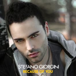 Stefano Giorgini - Because Of You.jpg